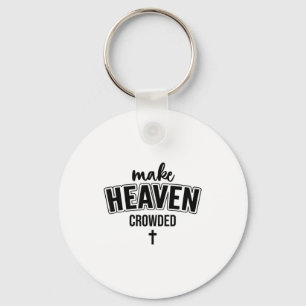 Chaveiro Faça o Céu Lotado Sinal Cristão Jesus Cruz Deus
