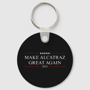 Chaveiro Faça o Excelente de Alcatraz novamente Trump 3