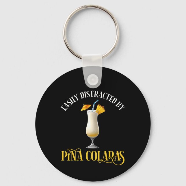 Chaveiro Facilmente Distraído Por Pina Coladas (Frente)