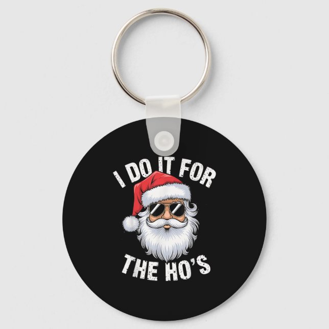 Chaveiro Faço isso pelo Natal inapropriado da Ho (Frente)