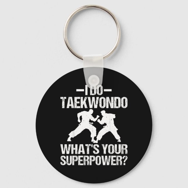Chaveiro Faço Taekwondo Qual é Seu Superpoder - Karate Arte (Frente)