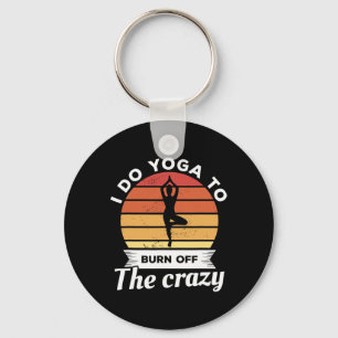 Chaveiro Faço Yoga Para Queimar a Meditação Louca