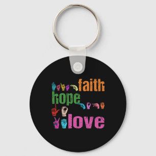 Chaveiro Faith Hope Love American Sign Language Christian E