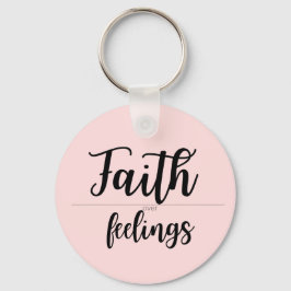 Chaveiro Faith Over Feelings Pink Christian women gift