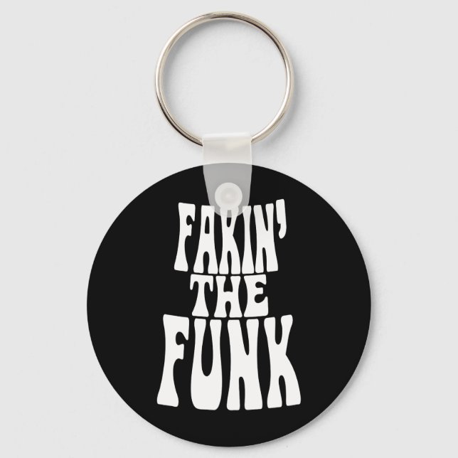 Chaveiro Fakin' the Funk (Frente)