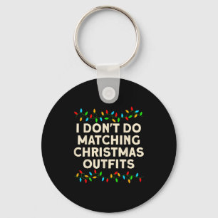 Chaveiro Família Combinando Eu Não Faço Roupas de Natal Com