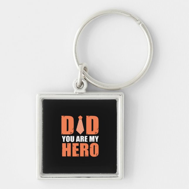 Chaveiro Father Gift | Dad You Are My Hero (Frente)
