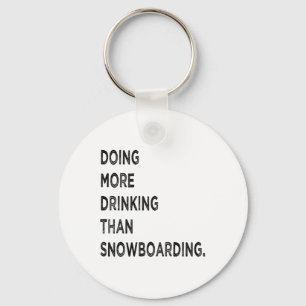 Chaveiro Fazendo Mais Bebendo Que Snowboard Engraçado Sn Ma