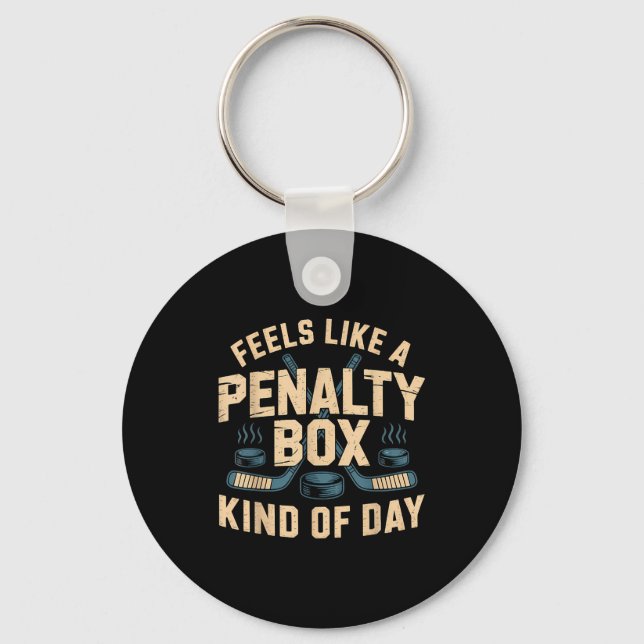 Chaveiro Feels Like A Penalty Box Kind Of Day  (Frente)
