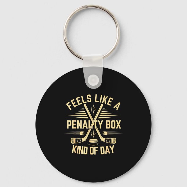 Chaveiro Feels Like A Penalty Box Kind Of Day Funny Hockey  (Frente)