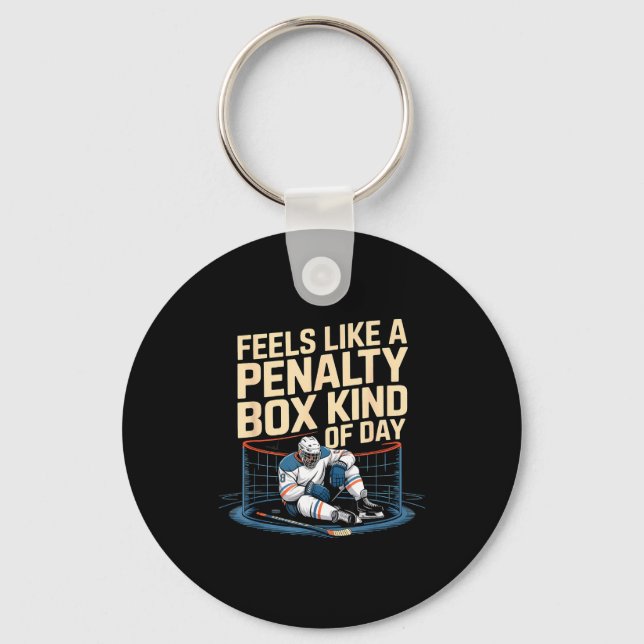 Chaveiro Feels Like A Penalty Box Kind Of Day Funny Hockey  (Frente)