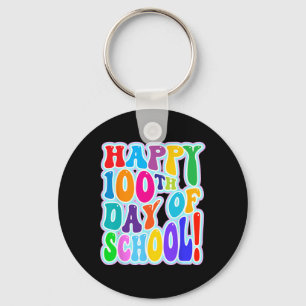 Chaveiro Feliz 100º Dia Da Escola 100 Dias De Escola 2