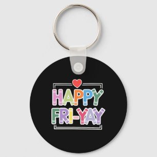 Chaveiro Feliz Fri-yay Divertido Vida de Professor Final de