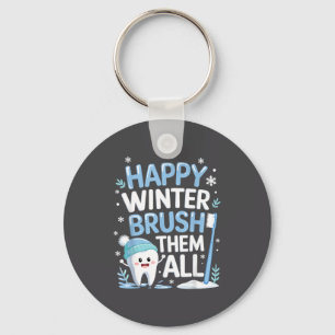 Chaveiro Feliz Inverno Bruhem Todos os Dentes Dentária Dent