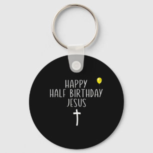 Chaveiro Feliz Meio Aniversário Jesus Engraçado Natal Em