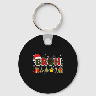 Chaveiro Feliz Natal Bruh Irmão Meme Adolescentes Meninos H