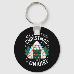 Chaveiro Feliz Xmas Tudo Que Quero Para Homens Onigiri De N