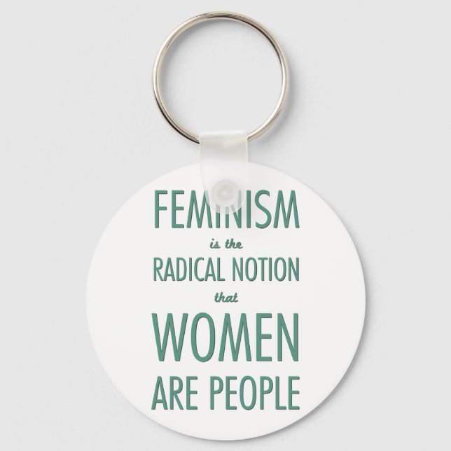 Chaveiro Feminism: The Radical Notion that Women are People (Frente)