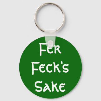 Chaveiro Fer Feck's Sake
