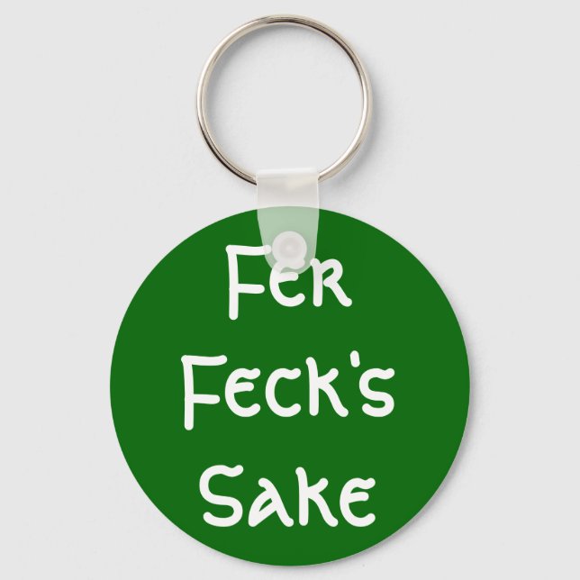 Chaveiro Fer Feck's Sake (Frente)