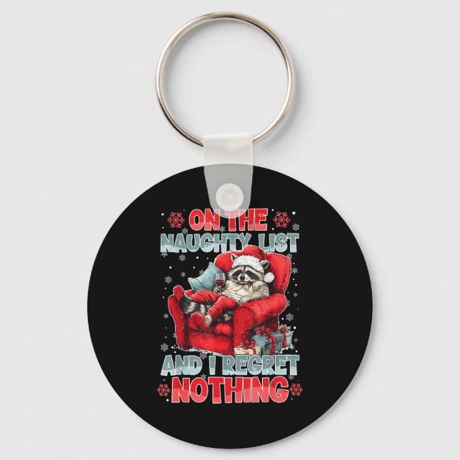 Chaveiro Feral Raccoon On The Naughty List And I Regret Not (Frente)