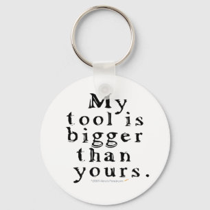 Chaveiro Ferramenta Engraçada Amadurece Ferramenta Grande C