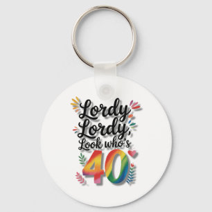 Chaveiro Festa de Aniversário de 40 anos Lordy Lordy Look W