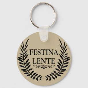 Chaveiro Festina lente