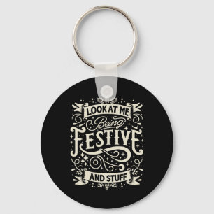 Chaveiro Festivity Olhe Para Mim Festivo E Coisas Celeb