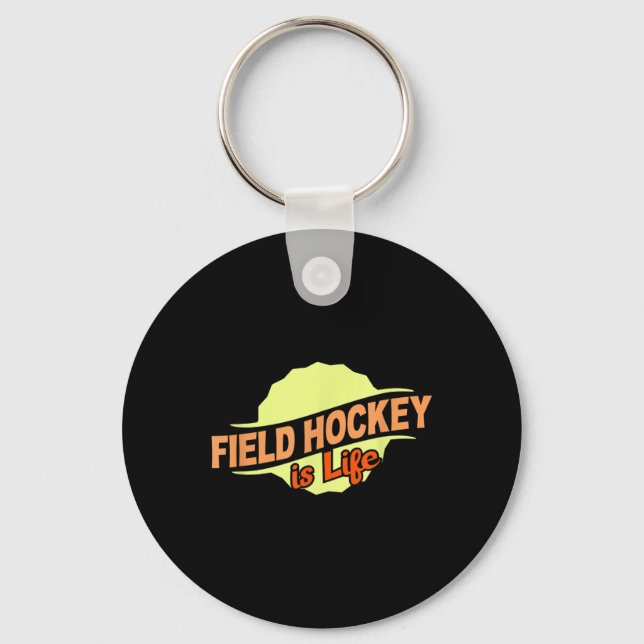 Chaveiro Field Hockey Is Life Cool Sports Lover Athlete Com (Frente)