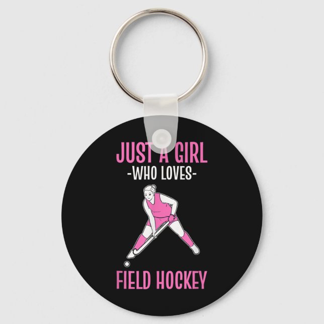 Chaveiro Field Hockey Just A Girl Who Loves Hockey  (Frente)
