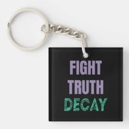 Chaveiro Fight Truth Decay