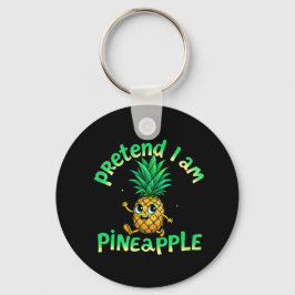 Chaveiro Fingir que sou abacaxi - Engraçado e bonito, tropi