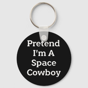 Chaveiro Fingir que sou um cowboy espacial Diversão de Fest