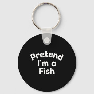 Chaveiro Finja que sou um peixe Fantasia engraçada e pregui