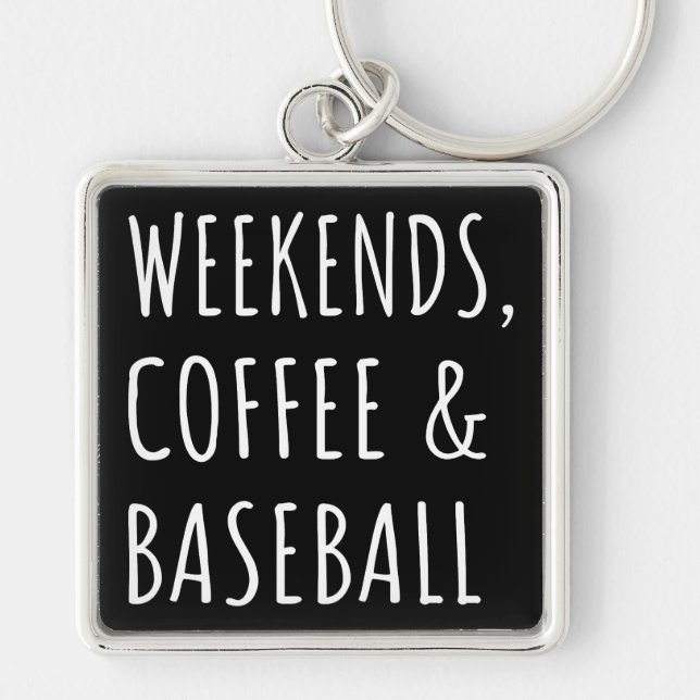 Chaveiro Fins De Semana, Café E Baseball I (Frente)