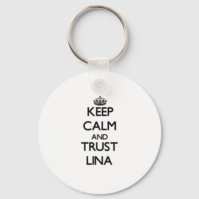 Chaveiro Fique calmo e confie em Lina (Frente)