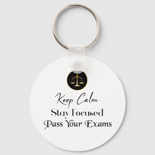 Chaveiro Fique Calmo. Fiquem Focados. Passar Os Seus Exames (Frente)