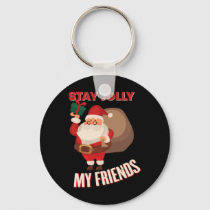 Chaveiro Fique Jolly Meus Amigos Feriado Legal de Natal Cos