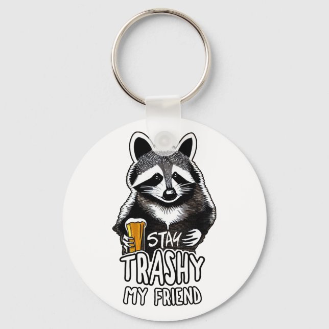 Chaveiro Fique Trashy Meu Amigo Raccoon (Frente)