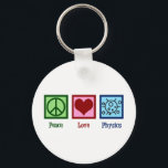 Chaveiro Física do Amor pela Paz<br><div class="desc">Design de Física do Amor pela Paz para um físico que ama ciência. Um presente cientista bonito para um professor de física ou professor.</div>