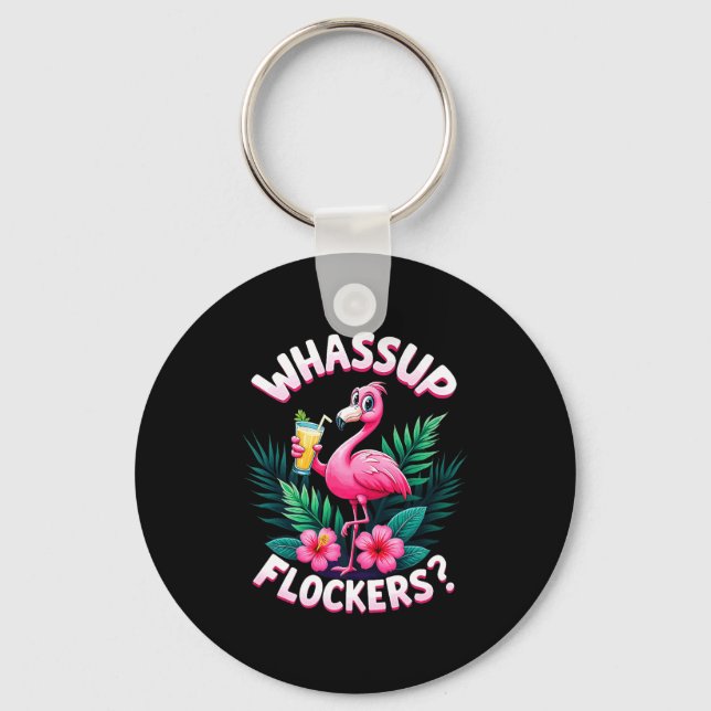 Chaveiro Flamingo Humor Quote Flamingo Lover Whup Flockers  (Frente)