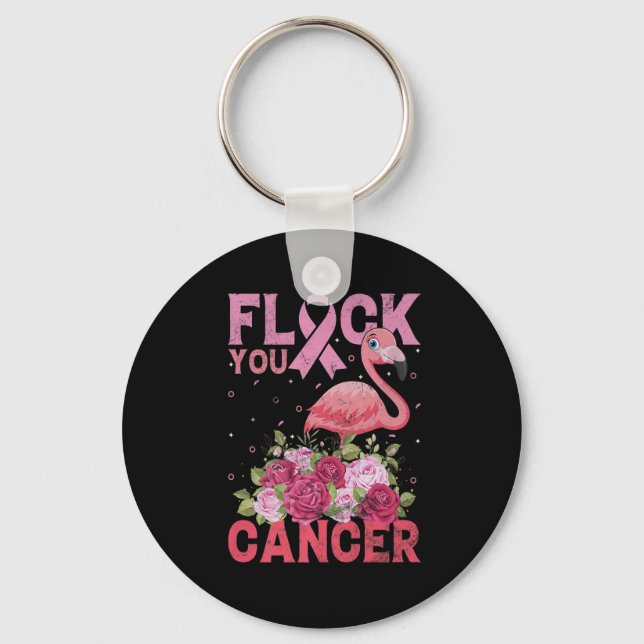 Chaveiro Flock You Cancer Pink Ribbon Flamingo Break Cance (Frente)