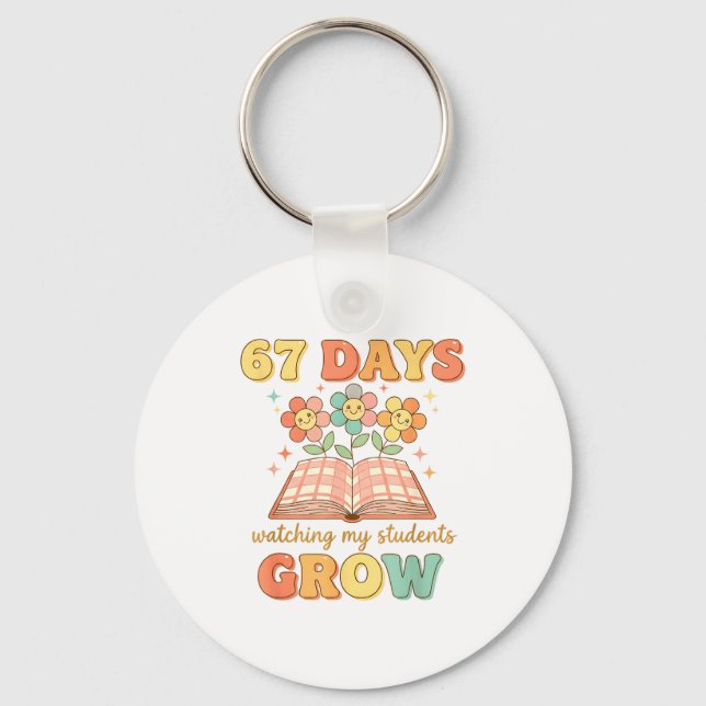 Chaveiro Floral 67 Days Watching My Students Grow 67 Meme T (Frente)