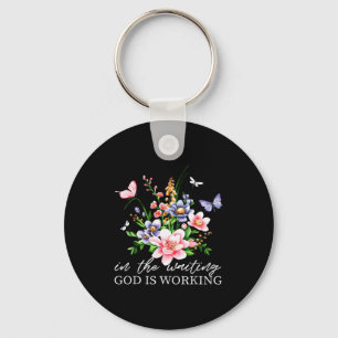 Chaveiro Floral Na Espera Deus Está Trabalhando Fé Jesus C
