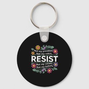 Chaveiro Floral Resist Não É Meu Presidente Anti-trump 1