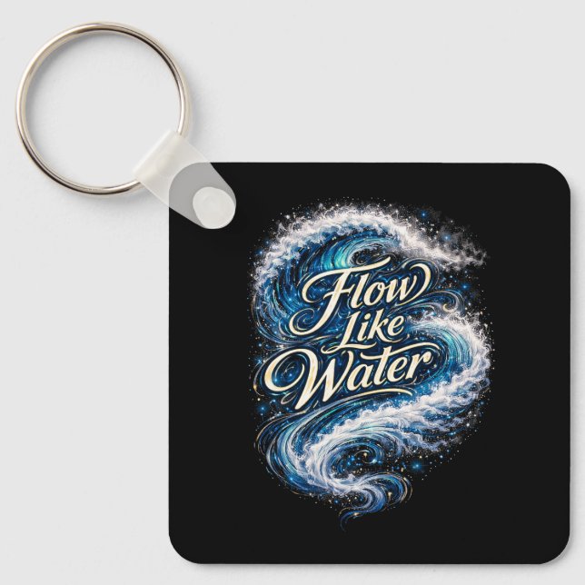 Chaveiro Flow Like Water (Frente)