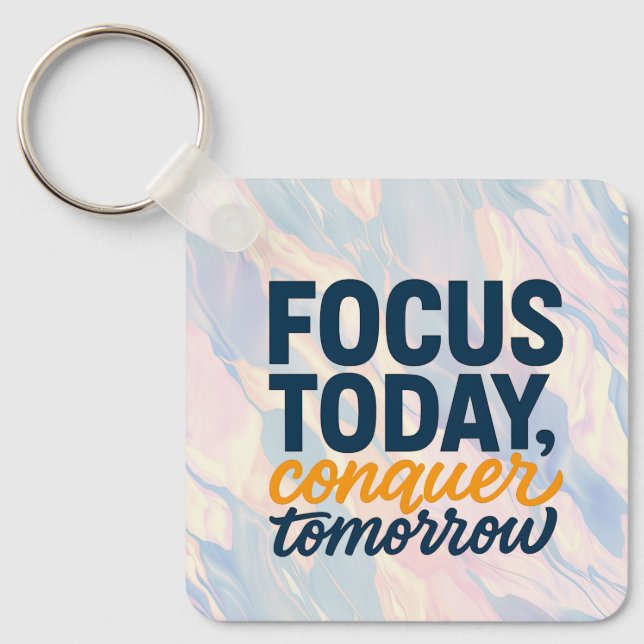 Chaveiro Foco hoje, conquiste amanhã" Motivação (Frente)