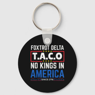 Chaveiro Foxtrots Delta Taco King Na América Desde 1776 4º