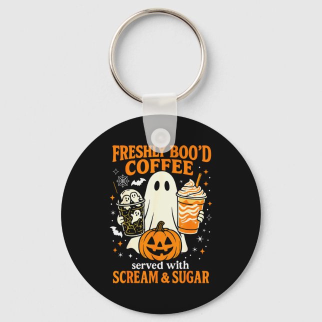Chaveiro Freshly Boo'd Coffee Served With Scream And Sugar  (Frente)